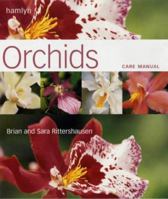 Orchids (Hamlyn Care Manual) 0600607755 Book Cover