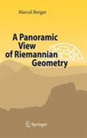 A Panoramic View of Riemannian Geometry 3540653171 Book Cover