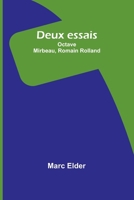 Deux essais: Octave Mirbeau, Romain Rolland (French Edition) 9357971300 Book Cover