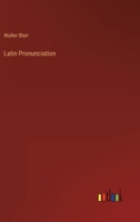 Latin Pronunciation 3368809776 Book Cover