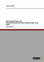 Die Auswirkungen der Unternehmensteuerreform 2008 auf den � 7g EStG 364012779X Book Cover