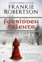 Forbidden Talents 1480073482 Book Cover