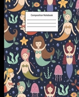Composition Notebook: Mermaid Wide Ruled Blank Lined Cute Notebooks for Girls Teens Kids School Writing Notes Journal -100 Pages - 7.5 x 9.25'' -Wide Ruled School Composition Books 1702179745 Book Cover