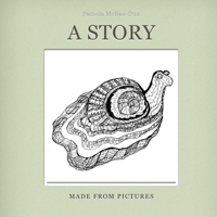 A Story Made From Pictures 1667130005 Book Cover