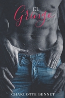 ¨El Gringo¨ B0B5Q6G84V Book Cover