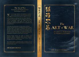 The Art of War: Two Traditions: The Original Text by Sun Tzu and a Modern Rendering for Psychological Combat B0GWXB7QRT Book Cover