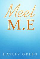 Meet M.E 1532932952 Book Cover