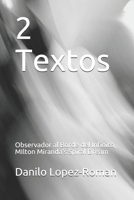 2 Textos: Observador al Borde del Infinito, MIlton Miranda's Spiral Dream B085RNT2QY Book Cover