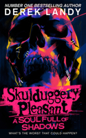 A Soul Full of Shadows (Skulduggery Pleasant) 0008586012 Book Cover