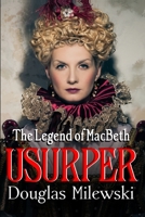 Macbeth the Usurper B0949899C2 Book Cover