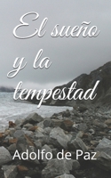 El sueño y la tempestad 197671415X Book Cover