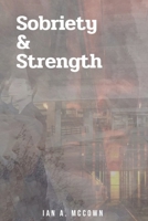 Sobriety & Strength: There Is Still Hope B09NRG292Z Book Cover