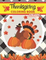 Thanksgiving Coloring Book for Kids: Fall Autumn Colouring Books for Kid Toddlers Age 4-6 6-8 8-12 B08HTP4QVK Book Cover