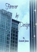 Forever by Design 098889954X Book Cover