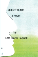 Silent Tears B08J5HHWX7 Book Cover