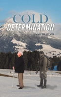 Cold Determination 1643783440 Book Cover