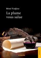 La plume vous salue 2354855281 Book Cover