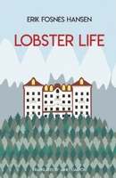 Lobster Life 1909408522 Book Cover