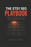 The Etsy SEO Playbook: Using AI to Rank Your Shop on Page One Without Ads B0H941JR3W Book Cover
