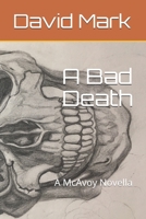 A Bad Death B08QFVVS6J Book Cover