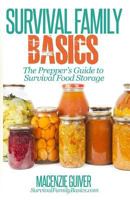 The Prepper's Guide to Survival Food Storage 1497473942 Book Cover