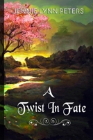 A Twist in Fate : Vol. 1 1734161302 Book Cover