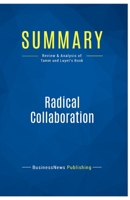 Summary: Radical Collaboration: Review and Analysis of Tamm and Luyet's Book 2511045214 Book Cover