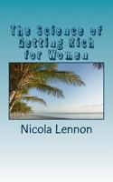 The Science of Getting Rich for Women 1523461772 Book Cover