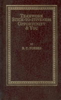 Teamwork, Stick-To-Itiveness, Opportunity, & You 1557094527 Book Cover