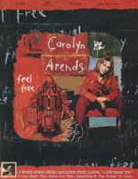 Carolyn Arends: Feel Free (Piano / Guitar / Voice) 0760117845 Book Cover