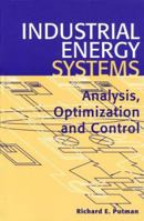 Industrial Energy Systems: Analysis, Optimization and Control 0791802086 Book Cover