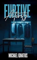 Furtive Activity B0HD5X892N Book Cover