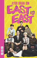 East Is East (Nick Hern Books) 1854593137 Book Cover