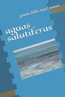 aguas salutiferas B08Y3XRWZF Book Cover