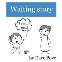 Waiting story: Picture Books, Preschool Books, Ages 3-8, Baby Books, Kids Book. 1724385461 Book Cover