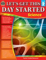 Let's Get This Day Started: Science (Gr. 2) 1420682628 Book Cover