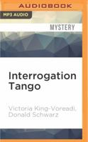 Interrogation Tango 0987871390 Book Cover