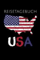 Reisetagebuch USA: Reisetagebuch Vereinigte Staaten - zum Eintragen der Erlebnisse -120 Seiten, Punkteraster - Geschenkidee f�r USA Fans - Format 6x9 DIN A5 - Soft cover matt 1096001446 Book Cover