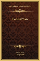 Kwakiutl Texts 1428645470 Book Cover