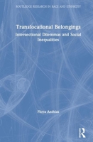 Translocational Belonging: Identities, Inequalities, Intersectionalities 113830428X Book Cover