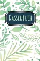 Kassenbuch: Kassenbuch mit 120 Seiten im Format A5 für einfache Buchführung mit Einnahmen, Ausgaben, Saldo mit Farn Pflanzen Muster (Softcover) (German Edition) 1700535374 Book Cover