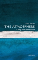 The Atmosphere: A Very Short Introduction 0198722036 Book Cover