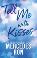 Tell Me with Kisses (Tell Me, 3) 1464234337 Book Cover