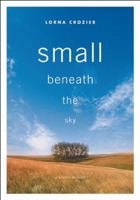 Small Beneath The Sky 155365577X Book Cover