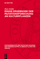 Einige Ergebnisse Der Mutationsforschung an Kulturpflanzen 3112726863 Book Cover