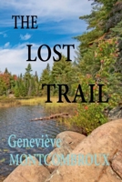 The Lost Trail (Distant Horizons) 1987946545 Book Cover