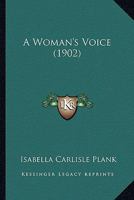 A Woman's Voice 1436758122 Book Cover