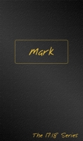 Mark: Journible the 17:18 Series 1601784465 Book Cover