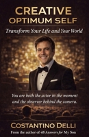 Creative Optimum Self: Transform Your Life and Your World (The COS™ Collection) 0979623723 Book Cover