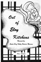 Out of Eloy Kitchens: Reissued by 1534697659 Book Cover